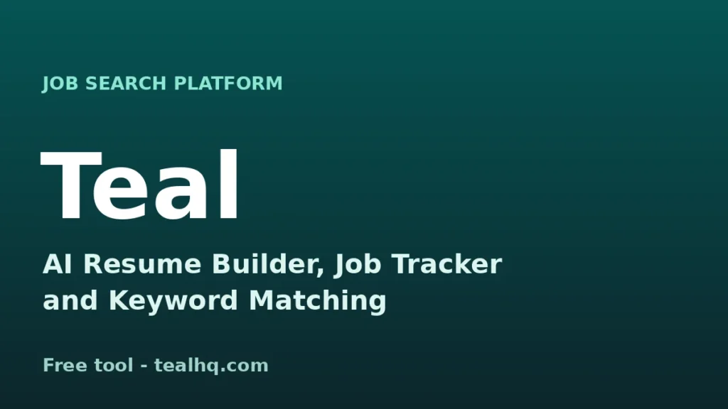 Teal job search platform
